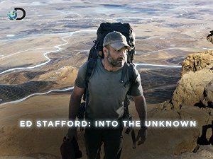 Ed Stafford: Into the Unknown