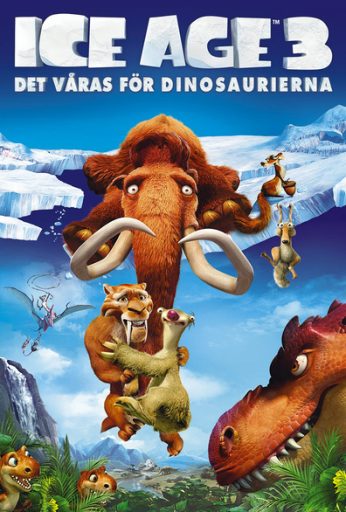 Ice Age 3: Det våras för dinosaurierna