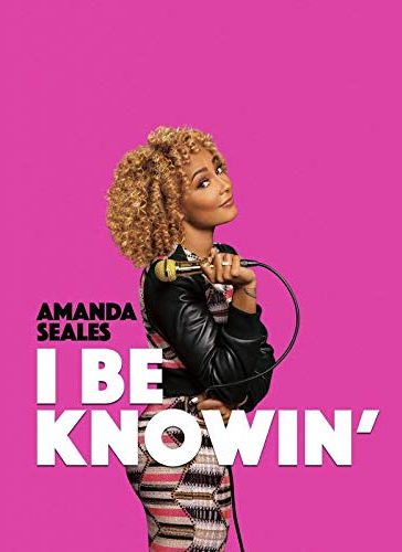 Amanda Seales: I Be Knowin’