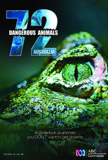 72 Dangerous Animals: Australia