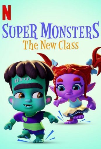 Super Monsters: The New Class