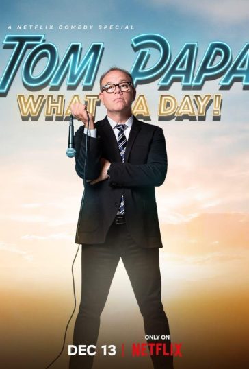 Tom Papa: What A Day!