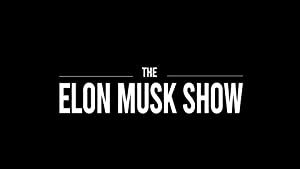 The Elon Musk Show