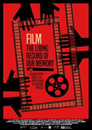 Film: The Living Record of Our Memory