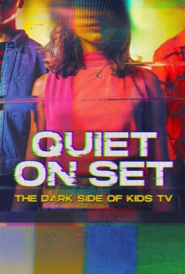 Quiet on Set: The Dark Side of Kids TV