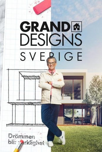 Grand Designs Sverige – Återbesöken