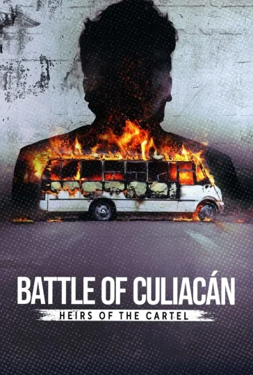 Battle of Culiacan: Heirs of the Cartel