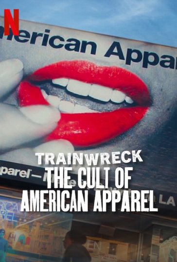 Trainwreck: The Cult of American Apparel