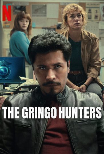 The Gringo Hunters