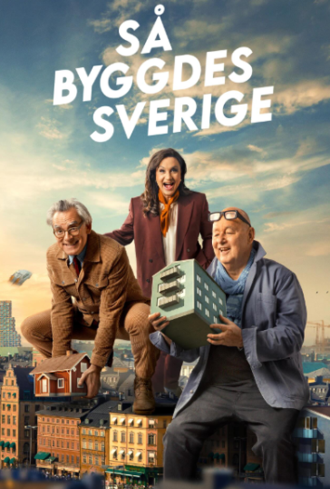 Så byggdes Sverige