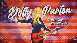 Dolly Parton, l’Amérique réconciliée