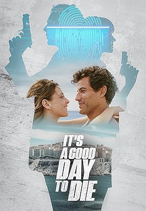 It’s a Good Day to Die