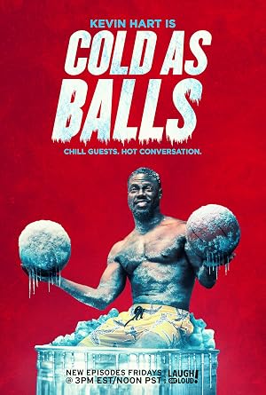 Kevin Hart’s Cold as Balls