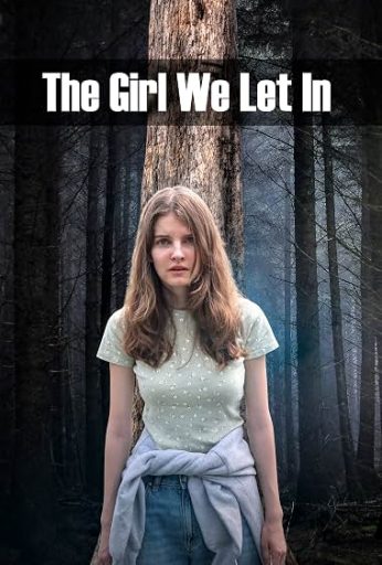 The Girl We Let In